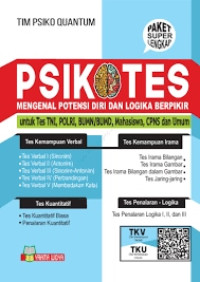 Psikotes Mengenal Potensi Diri dan Logika Bepikir