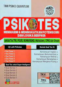 Psikotes (Memahami & Meningkatkan Potensi Diri dan Logika Berpikir)