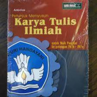 Petunjuk menyusun Karya Tulis Ilmiah