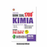 Bank Soal 1700+ Kimia SMA/MA Kelas X-XI-XII