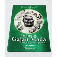 Mahapatih Gajah Mada Dari Kerajaan Majapahit