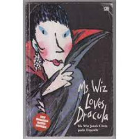 Ms. Wiz Jatuh Cinta Pada Dracula