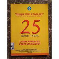 23 Naskah Terbaik Lomba Mengulas Karya Sastra Tahun 2004