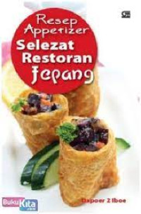 Resep Appetizer Selezat Restoran Jepang