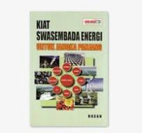 Kiat Swasembada Energi Untuk Jangka Panjang