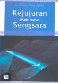 Kejujuran Membawa Sengsara