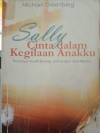 Sally : Cinta dalam Kegilaan Anakku