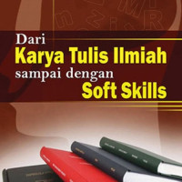 dari Karya Tulis Ilmiah sampai dengan Soft Skills