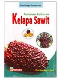 Pedoman Bertanam Kelapa Sawit