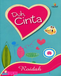 Duh, Cinta