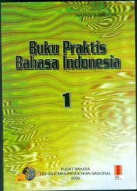 Buku Praktis Bahasa Indonesia 1